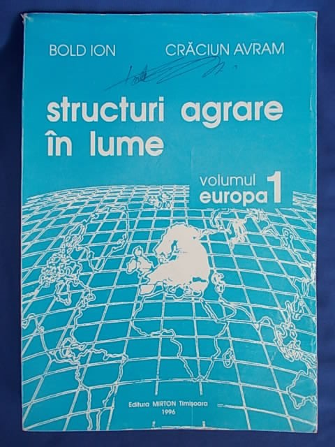 BOLD ION / CRACIUN AVRAM - STRUCTURI AGRARE IN LUME * VOL.1 : EUROPA , 1996 @