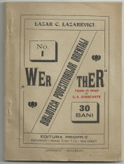 Lazar C.Lazarevici / WERTHER - cca 1911 (Bibl. Povestitorilor Orientali Nr.1) foto