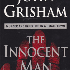 Carte in limba engleza: John Grisham - The Innocent Man