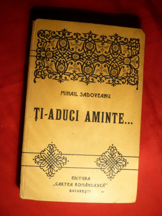 M. Sadoveanu - Ti-aduci aminte... - Prima Ed. 1923