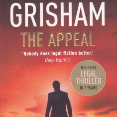 Carte in limba engleza: John Grisham - The Appeal