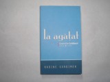 Nadine Gordimer - La agatat, 2008