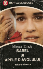 Mircea Eliade - Isabel si apele diavolului foto