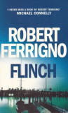 Carte in limba engleza: Robert Ferrigno - Flinch