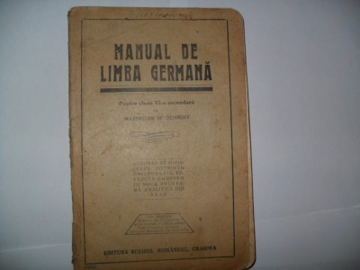 Manual de limba germana- 1929-Maximilian W.Schroff foto