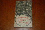 Eminescu - Proza literara - Editura Minerva - 1975