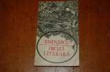 Eminescu - Proza literara - Editura Minerva - 1975