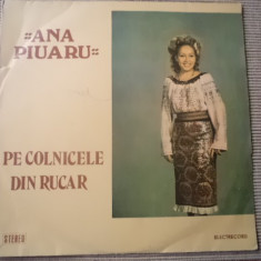 ana piuaru pe colnicele din rucar disc vinyl lp album muzica populara EPE 02217