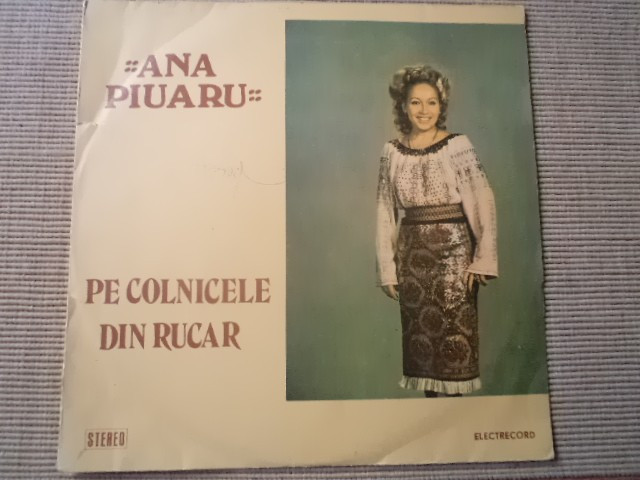 ana piuaru pe colnicele din rucar disc vinyl lp album muzica populara EPE 02217