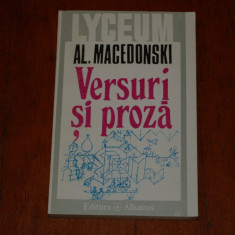 Al. Macedonski - Versuri si proza - Editura Albatros - 1996