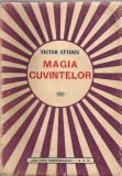 Victor Eftimiu - Magia cuvintelor - 1942