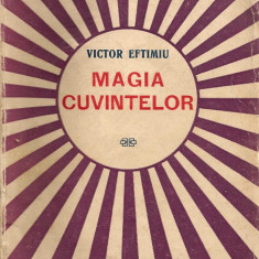 Victor Eftimiu - Magia cuvintelor - 1942