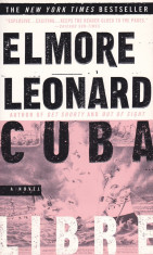 Carte in limba engleza: Elmore Leonard - Cuba Libre foto