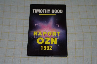Timothy Good - Raport OZN 1992 - Coresi - 1993 foto