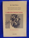 Cumpara ieftin DR. VASILE MARCU - CONFLICTUL DIN ODORHEIU SECUIESC , 1998 *