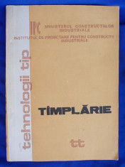 TAMPLARIE/INDRUMATOR TEHNOLOGIC/LUCRARI DE TAMPLARIE SI MONTARE GEAMURI/1981 foto