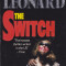 Carte in limba engleza: Elmore Leonard - The Switch