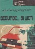 Victor Beda, Gheorghe Ene - Secunde... si vieti