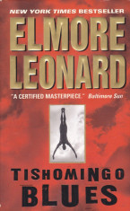 Carte in limba engleza: Elmore Leonard - Tishomingo Blues foto
