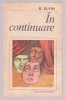 B. Elvin - In continuare, 1982