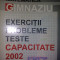 Matematica gimnaziu - exercitii , probleme , teste Capacitate 2002 - Stefan Smarandache