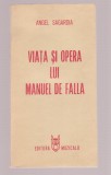 Angel Sagardia - Viata si opera lui Manuel de Falla