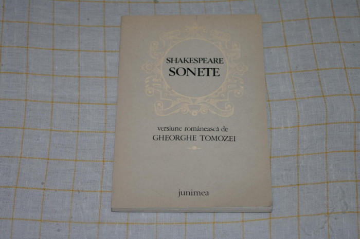 Shakespeare - Sonete - Editura Junimea - 1978
