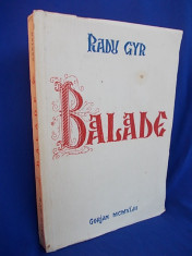 RADU GYR-BALADE/EDITIA I-A/1943 foto