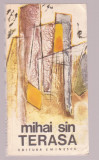 Mihai Sin - Terasa, Alta editura, 1979