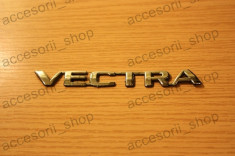 emblema scris VECTRA new foto