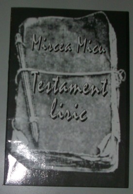 MIRCEA MICU / FLORIN PUCA - TESTAMENT LIRIC (POEME) [2007] foto