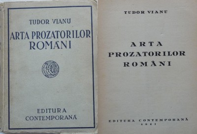 Tudor Vianu , Arta prozatorilor romani , 1941 , prima editie foto