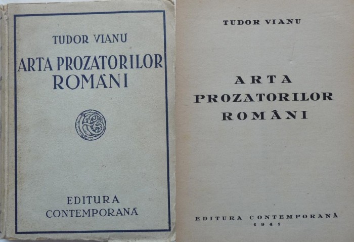 Tudor Vianu , Arta prozatorilor romani , 1941 , prima editie