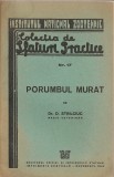 Dr. D. Strilciuc - Porumbul murat ( in zootehnie ) - 1942