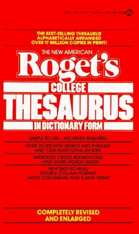 The New American Roget&#039;s College Thesaurus in Dictionary Form