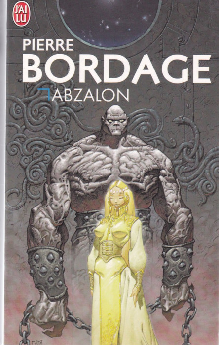 Carte in limba franceza: Pierre Bordage - Abzalon + Orcheron ( 2 volume )