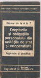 (C3631) DREPTURILE SI OBLIGATIILE PERSONALULUI DIN UNITATILE DE STAT COOPERATISTE, SUPLIMENT LA REVISTA ECONOMICA, 1985