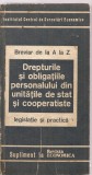 (C3631) DREPTURILE SI OBLIGATIILE PERSONALULUI DIN UNITATILE DE STAT COOPERATISTE, SUPLIMENT LA REVISTA ECONOMICA, 1985