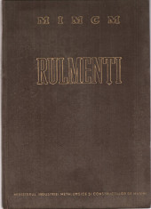 (C3628) CATALOG DE RULMENTI, EDITURA TEHNICA, 1956, M.I.M.C.M. foto