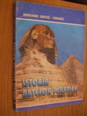 ISTORIA ARTELOR PLASTICE Antichitatea si Evul Mediu I - A. Botez-Crainic -1995