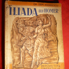 Gh.Dem.Andreescu - Iliada lui Homer -repovestita tineretului - cca. 1941