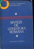 Cumpara ieftin SINTEZE DE LITERATURA ROMANA,STARE FOARTE BUNA