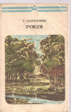 (C3611) POEZII DE VASILE ALECSANDRI, ENTOLOGIE, POSTFATA SI BIBLIOGRAFIE DE CORNEL REGMAN, EDITURA MINERVA, 1976