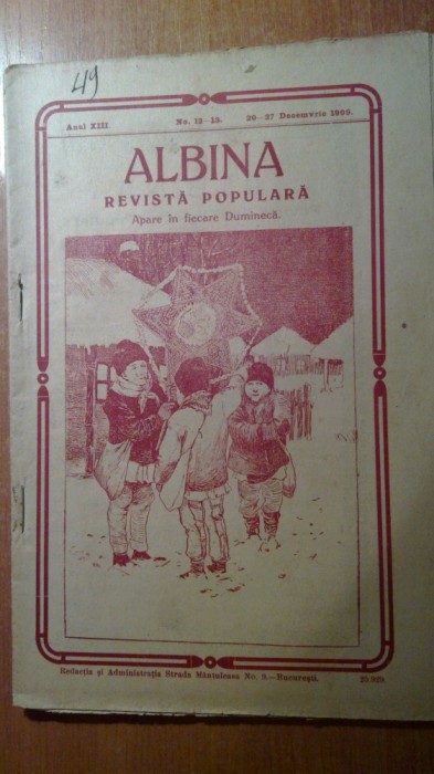 revista albina 20-27 decembrie 1909-nr.de craciun,aniversarea reginei elisabeta