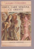 Alvaro Cunqueiro - Omul care semana cu Oreste, 1973