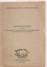 (C3641) INSTRUCTIUNI PENTRU PUNEREA IN FUNCTIUNE SI EXPLOATAREA MOTOARELOR ELECTRICE, FABRICA DE MASINI ELECTRICE, BUCURESTI, foto