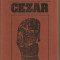 (C3682) CEZAR DE ALEXANDRE DUMAS, EDITURA HYPERION, CHISINAU, 1991