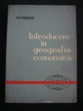 I. G. SAUSKIN - INTRODUCERE IN GEOGRAFIA ECONOMICA