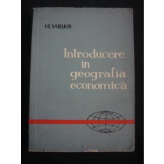 I. G. SAUSKIN - INTRODUCERE IN GEOGRAFIA ECONOMICA