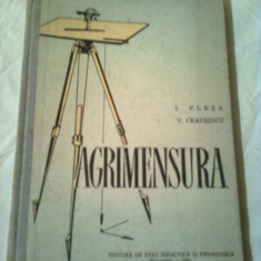 AGRIMENSURA ( manual pentru scolile agricole) ~ I.PLESA &amp;amp; V.CEAUSU